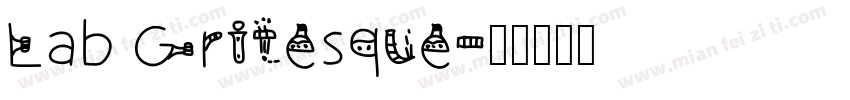 Lab Gritesque字体转换